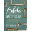 Anhelos insatisfechos – Patricia Namnún