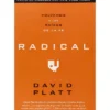 Radical David Platt Radical – David Platt