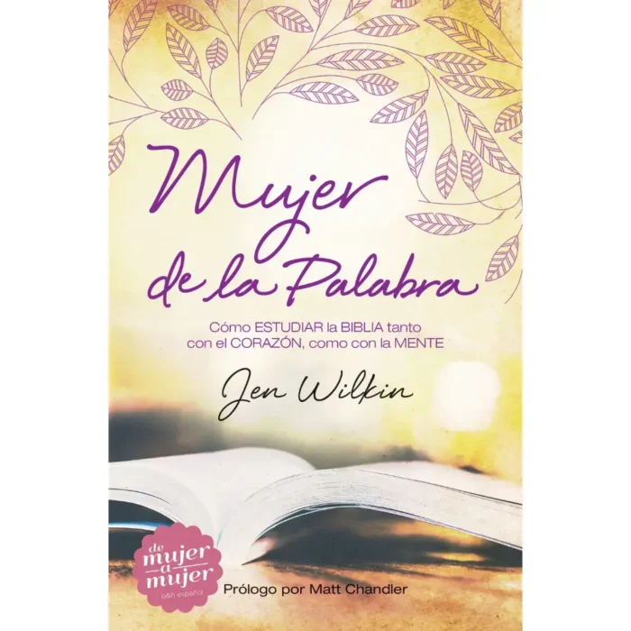 Mujer de la Palabra – Jen Wilkin