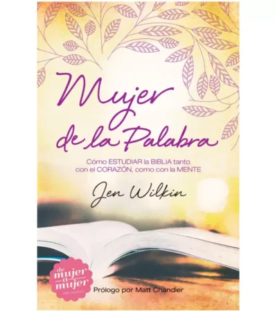mujer-de-la-palabra-700×788 Mujer de la Palabra – Jen Wilkin
