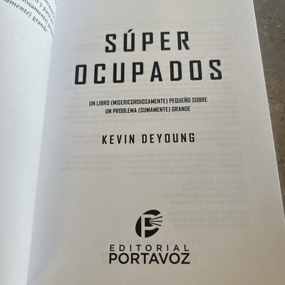 super ocupados 1 Súper ocupados – Kevin DeYoung