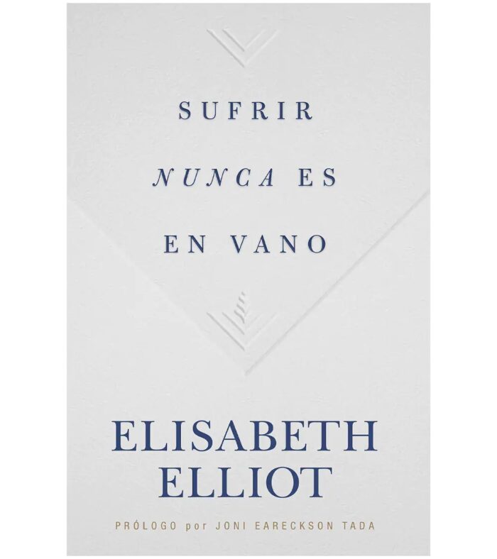 img_2425 Sufrir nunca es en vano - Elizabeth Elliot