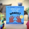¿Para qué son las manos? - Abbey Wedgeworth