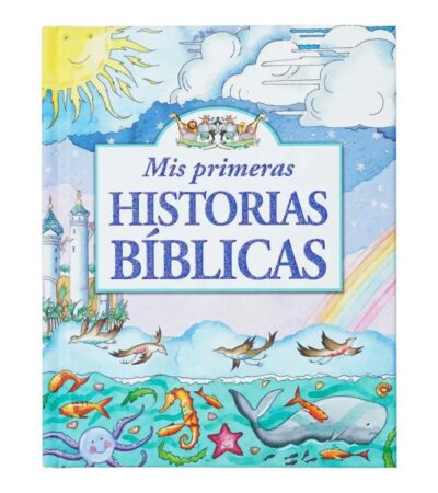 Biblia para pequeñitos - “Mis primeras Historias Bíblicas”